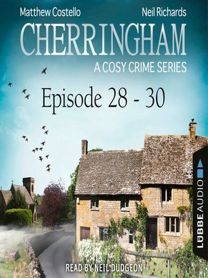 cover image of Episode 28-30--A Cosy Crime Compilation--Cherringham